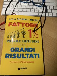 Fattore 1%, piccole abitudini per grandi risultati – Luca Mazzucchelli